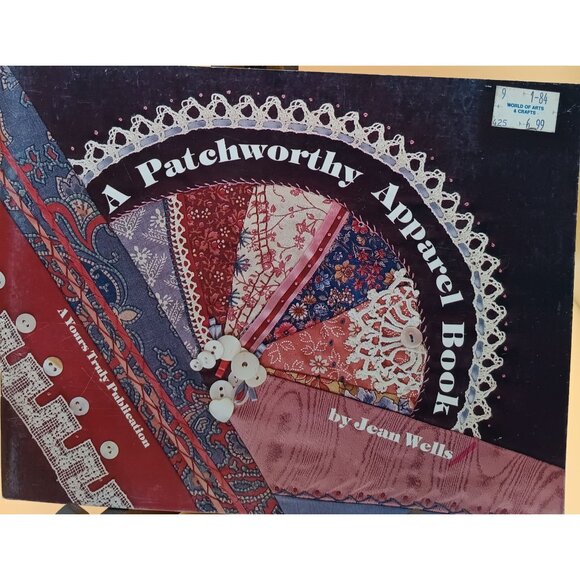 A Patchworthy Apparel Book By Jean Wells Vintage Sewing Patterns & Quilting - Picture 1 of 2